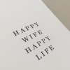 Clearance - Happy Wife Happy Life -kortti Kortit